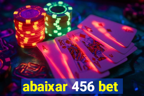 abaixar 456 bet